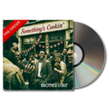 Something's Cookin' | CD Album Pre-Order