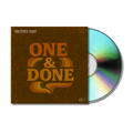 One & Done Volume I - CD Album Including 2 Bonus Tracks